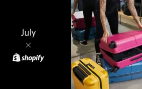 卖家故事｜July箱包借Shopify Plus实现全球增长【640%】，美国市场贡献【50%】营收