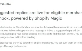 服务动态｜Shopify Magic新增建议回复功能 自动生成客户咨询回复 默认开启