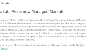 服务动态｜Shopify Markets Pro更名为Managed Markets 强化跨境合规管理