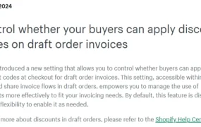 服务动态｜Shopify草稿订单折扣码权限设置功能上线 增强商家订单管理灵活性