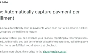 服务动态｜Shopify全套餐开放结账定制+部分履约自动收款功能 7月9日更新