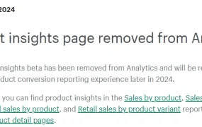 服务动态｜Shopify分析页面产品洞察功能下线 升级版产品转化报告2024年内推出
