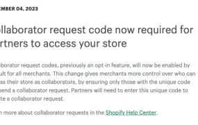 服务动态｜Shopify合作者请求代码必用增强商店安全 2月20日生效