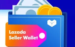 政策规则｜Lazada Seller Wallet卖家钱包上线，4月1号起跨境商家需完成激活